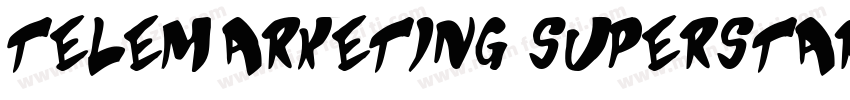 Telemarketing Superstar Italic字体转换